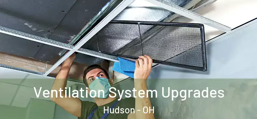  Ventilation System Upgrades Hudson - OH
